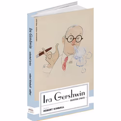 ISBN Ira Gershwin: Selected Lyrics, Couverture rigide, 200 pages