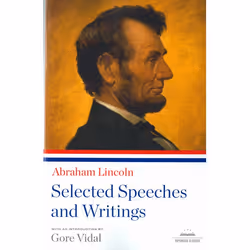 ISBN Abraham Lincoln: Selected Speeches and Writings, classiques, Anglais, Livre broché, 550 pages