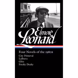 ISBN Elmore Leonard: Four Novels of the 1980s: City Primeval / LaBrava / Glitz /Freaky Deaky, Fiction, Anglais, Couverture ri ...