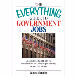 ISBN The Everything Guide To Government Jobs, Anglais, Livre de poche, 304 pages
