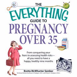 ISBN The Everything Guide to Pregnancy over 35, Anglais, Livre de poche, 304 pages