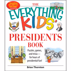 ISBN The Everything Kids' Presidents Book, Anglais, Livre de poche, 144 pages