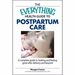 ISBN The Everything Health Guide To Postpartum Care, Anglais, Livre de poche, 304 pages