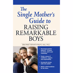 ISBN The Single Mother's Guide to Raising Remarkable Boys, Anglais, Livre de poche, 256 pages