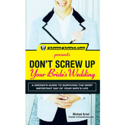 ISBN GroomGroove.com Presents Don't Screw Up Your Bride's Wedding Livre de poche