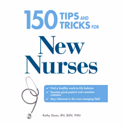 ISBN 150 Tips and Tricks for New Nurses, Anglais, Livre de poche, 208 pages