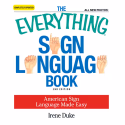 ISBN The Everything Sign Language Book, Anglais, Livre de poche, 304 pages