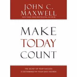 ISBN Make Today Count, Business &amp; finance, Anglais, Couverture rigide, 160 pages