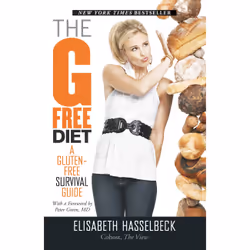 ISBN The G-Free Diet, Santé, esprit et corps, Anglais, Livre broché, 256 pages