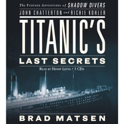 Titanic's Last Secrets