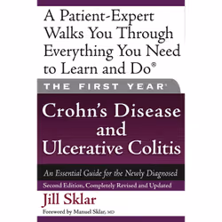 ISBN The First Year: Crohn's Disease and Ulcerative Colitis, Santé, esprit et corps, Anglais, Livre broché, 336 pages