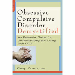 ISBN Obsessive-Compulsive Disorder Demystified, Santé, esprit et corps, Anglais, Livre broché, 312 pages