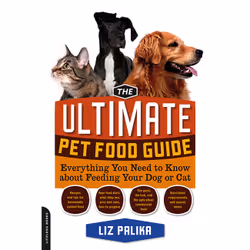 ISBN The Ultimate Pet Food Guide, Education, Anglais, Livre broché, 256 pages