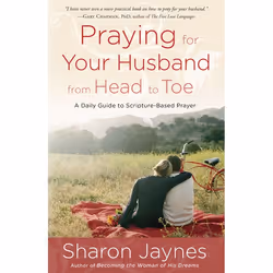 ISBN Praying for Your Husband from Head to Toe, Livre broché, 256 pages