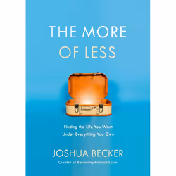 ISBN The More of Less, Couverture rigide, 240 pages