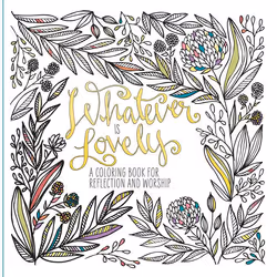 ISBN Whatever Is Lovely, 96 pages