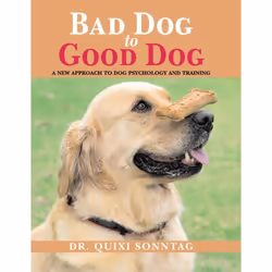 ISBN Bad Dog to Good Dog, Littérature, Anglais, Livre broché, 192 pages