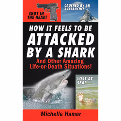 ISBN How it Feels to Be Attcked by a Shark, Science & nature, Anglais, Livre broché, 216 pages