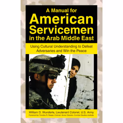 ISBN A Manual for American Servicemen in the Arab Middle East, histoire, Anglais, Livre broché, 144 pages