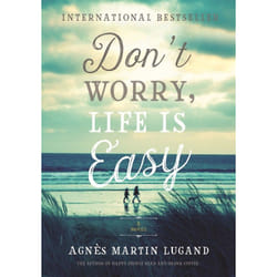 ISBN Don't Worry, Life Is Easy livre Romance Anglais Couverture rigide