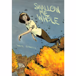 ISBN Swallow Me Whole, Anglais, Couverture rigide, 216 pages