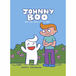 ISBN Johnny Boo Book 4: The Mean Little Boy, Anglais, Couverture rigide, 40 pages