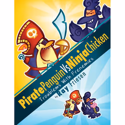 ISBN Pirate Penguin vs Ninja Chicken Volume 1: Troublems With Frenemies, Anglais, Couverture rigide, 96 pages