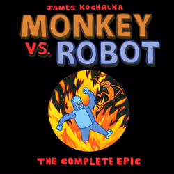 ISBN Monkey vs. Robot: The Complete Epic, Anglais, Livre broché, 432 pages