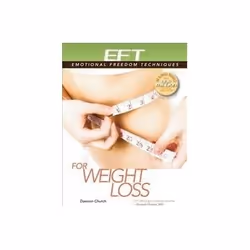 ISBN Eft for Weight Loss, Santé, esprit et corps, Anglais, 274 pages