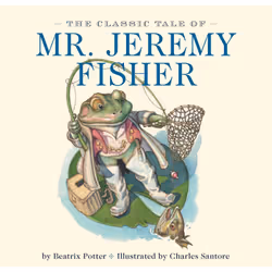 ISBN The Classic Tale of Mr. Jeremy Fisher, Anglais, Couverture rigide, 22 pages