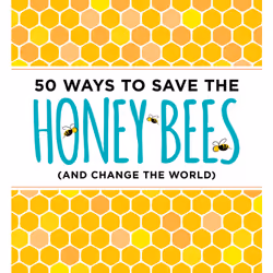 ISBN 50 Ways to Save the Honey Bees, Anglais, Livre de poche, 160 pages