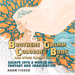 ISBN A Brothers Grimm Coloring Book and Other Classic Fairy Tales, fiction litéraire, Anglais, Livre broché, 204 pages