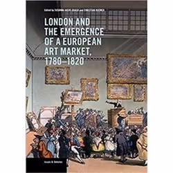ISBN London and the Emergence of a European Art Market, 1780–1820, Art & design, Anglais, Livre broché, 304 pages