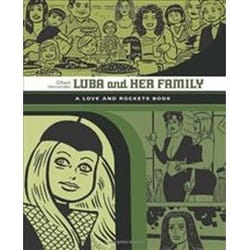 Luba and Her Family: A Love and Rockets Book (Love & Rockets) - [Version Originale]