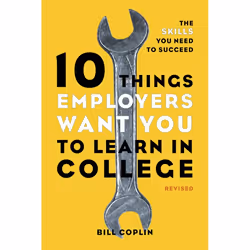 ISBN 10 Things Employers Want You to Learn in College, Revised, Livre broché, 304 pages