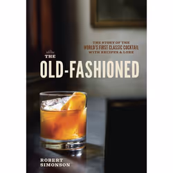ISBN The Old-Fashioned, nourriture & boisson, Anglais, Couverture rigide, 176 pages