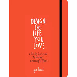 ISBN Design the Life You Love, Livre broché, 256 pages