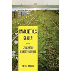 ISBN Rambunctious Garden (Saving Nature in a Post-Wild World) Couverture rigide