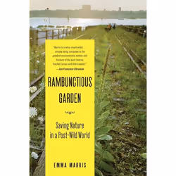 ISBN Rambunctious Garden (Saving Nature in a Post-Wild World), Anglais, Livre broché, 224 pages