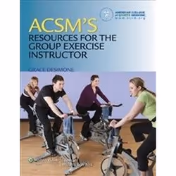 ISBN ACSM's Resources for the Group Exercise Instructor, Education, Anglais
