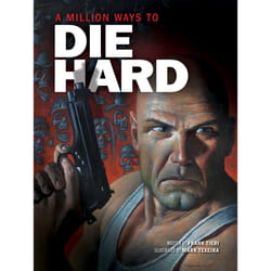 ISBN A Million Ways to Die Hard livre comédies & nouvelles graphiques Anglais Couverture rigide