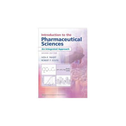 Introduction To The Pharmaceutical Sciences: An Integrated Approach (Paperback)