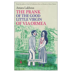 Allen & Unwin The Prank of the Good Little Virgin of Via Ormea livre Fiction Anglais