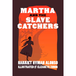 ISBN Martha and the Slave Catchers, Anglais, Couverture rigide, 256 pages