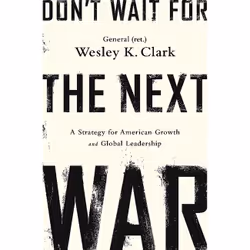 ISBN Don't Wait for the Next War, politique, Anglais, Livre broché, 272 pages