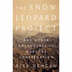ISBN The Snow Leopard Project, histoire, Anglais, Couverture rigide, 288 pages