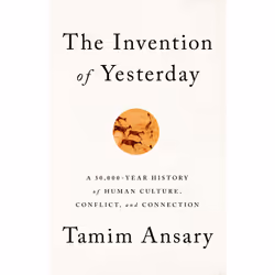 ISBN The Invention of Yesterday, histoire, Anglais, Couverture rigide, 448 pages