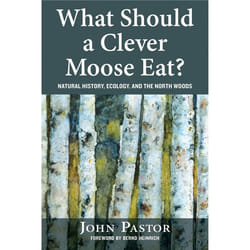 UBC Press What Should a Clever Moose Eat? livre