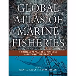 UBC Press Global Atlas of Marine Fisheries, Livre broché, 520 pages