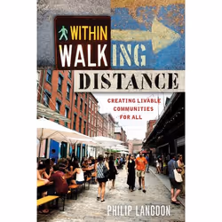 UBC Press Within Walking Distance, Livre broché, 280 pages